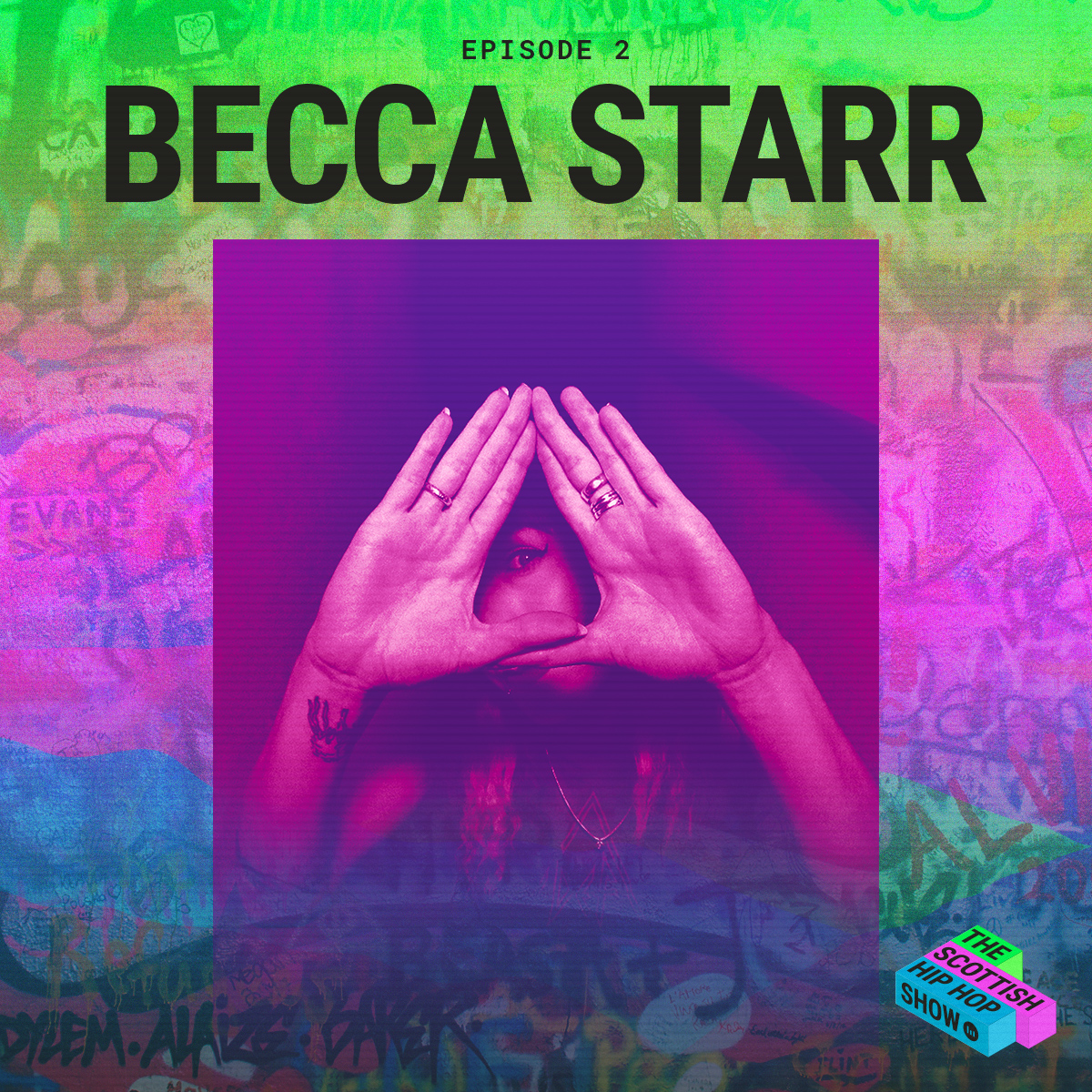 The Scottish Hip Hop Show Episode 2 Becca Starr